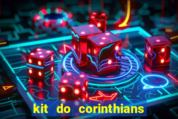 kit do corinthians dls 19